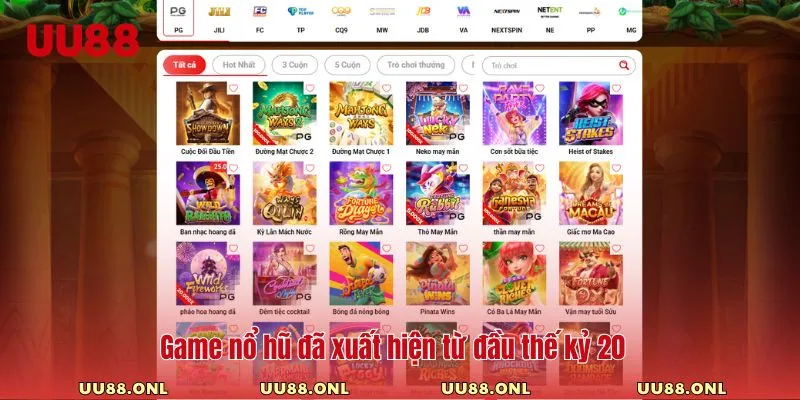 Game nổ hũ đã xuất hiện từ đầu thế kỷ 20